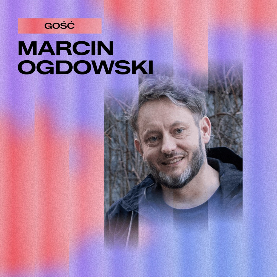 Architekci chaosu - dezinformacja w służbie konfliktu – rozmowa z Marcinem Ogdowskim 